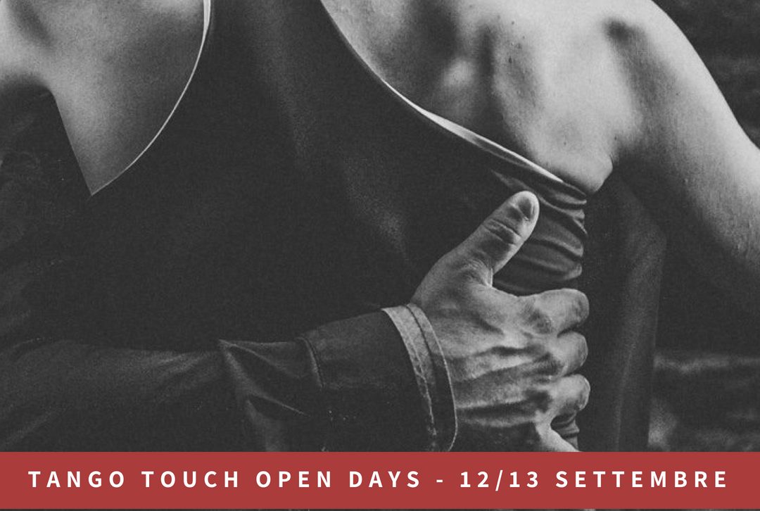 TANGO TOUCH OPEN DAYS- 12 e 13 Settembre