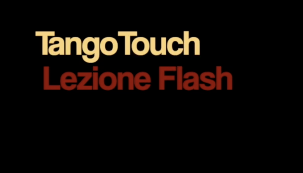 Tango Touch - Lezione Flash