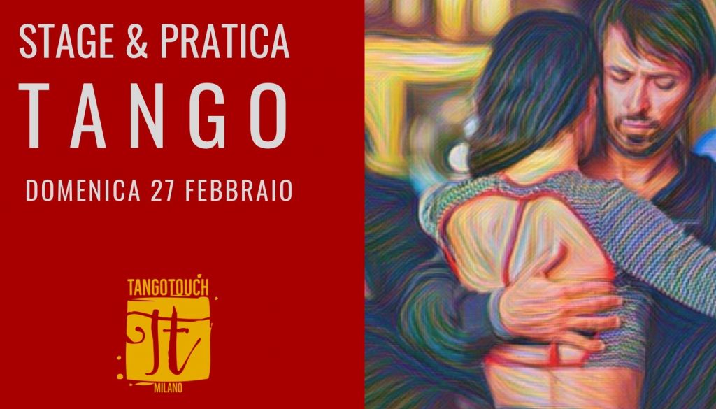 Stage e Pratica Tango Touch - 27 febbraio