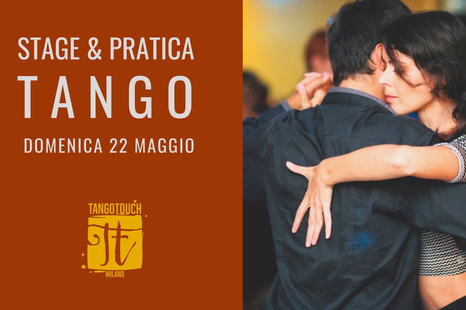 Domenica 22 maggio - Stage e Pratica di Tango Argentino a cura di Tango Touch