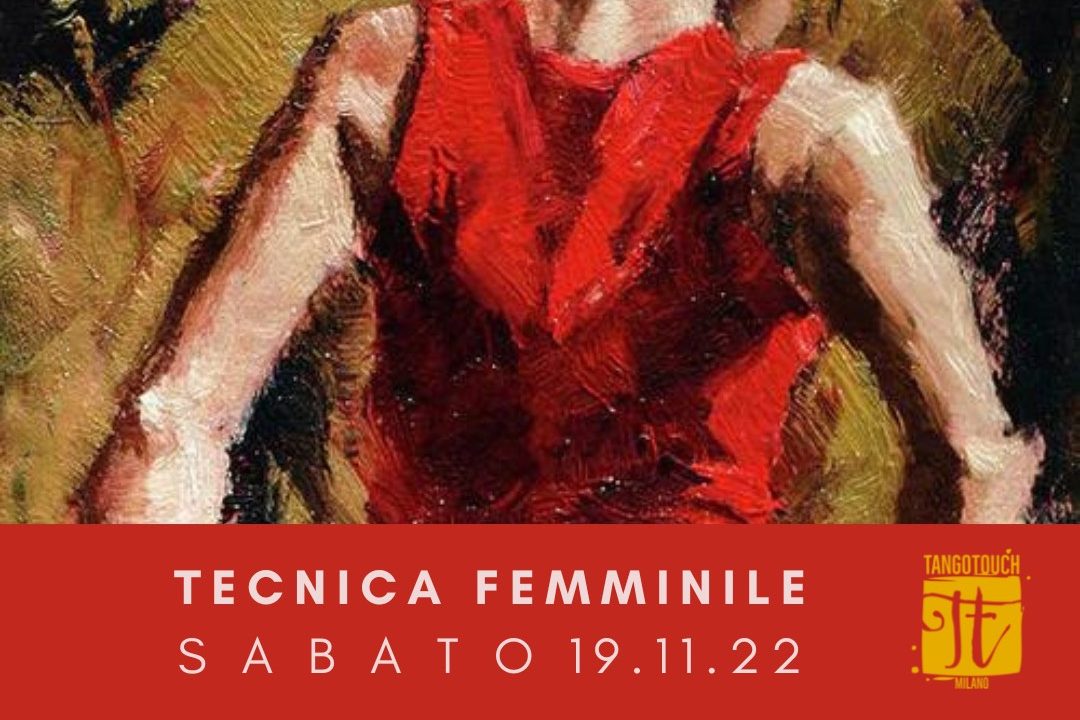 Stage di Tecnica Femminile a cura di Tango Touch