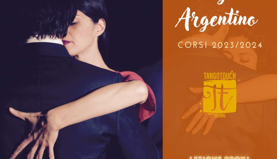 Tango Argentino Corsi 2023 2024 a cura di Tango Touch