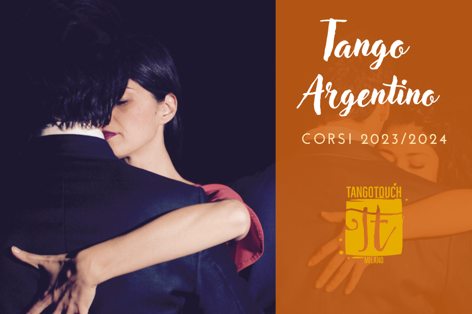 Tango Argentino Corsi 2023 2024 a cura di Tango Touch