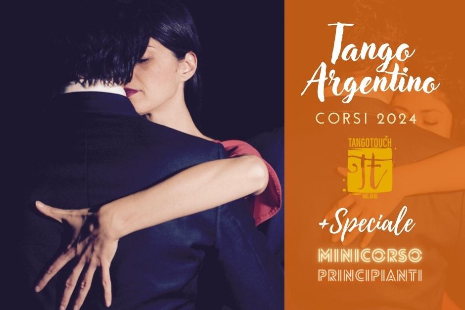 Volantino dei corsi di Tango Argentino a cura di Tango Touch e dello speciale Minicorso per Principianti Assoluti. Immagine abbraccio tango e titolo con logo.